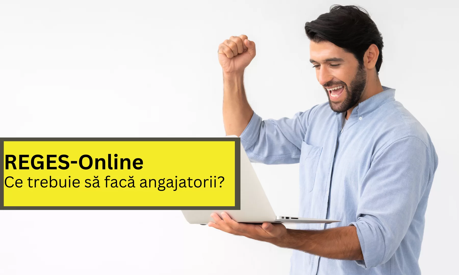 REGES-Online obligatoriu din 2025. Ce trebuie să facă angajatorii?
