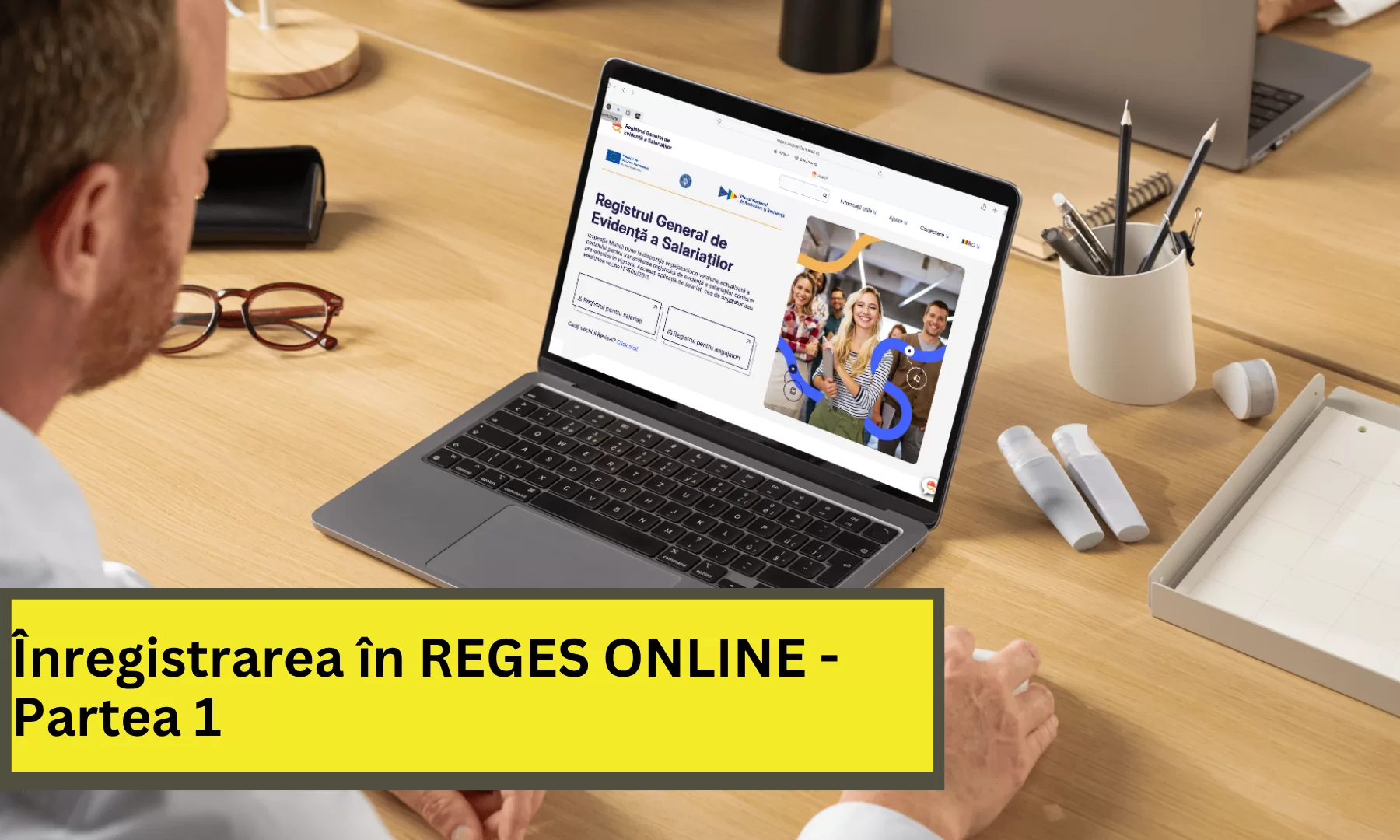 Înregistrarea în REGES ONLINE – Partea 1