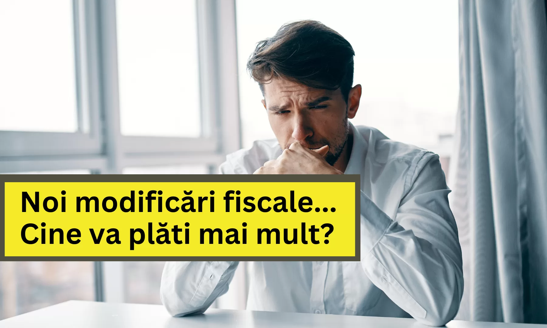 Codul fiscal va fi modificat…din nou! Cine va plăti mai mult?